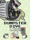 Dumpster Dive Live