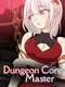 Dungeon Core Master