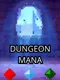 Dungeon Mana