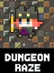 Dungeon Raze