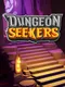 Dungeon Seekers