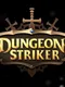 Dungeon Striker