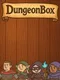 DungeonBox