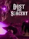 Dust and Sorcery