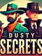 Dusty Secrets