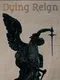 Dying Reign