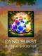 Dyno Burst
