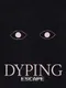 Dyping Escape