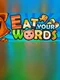 Eat Your Words