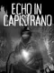 Echo in Capistrano