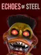 Echoes of Steel