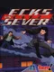 Ecks vs. Sever