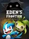 Eden’s Frontier