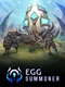 Egg Summoner