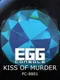 Eggconsole Kiss of Murder PC-8801