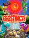Eggstinct!