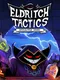Eldritch Tactics: Apocalypse Rising