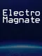 Electro Magnate
