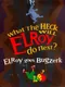 Elroy Goes Bugzerk