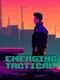 Emerging Tactical