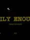 Emily Enough: Imprisoned
