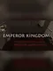 Emperor Kingdom