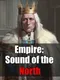 Empire: Sound of the North
