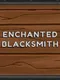 Enchanted Blacksmith