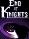 End of Knights