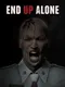End Up Alone