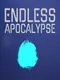 Endless Apocalypse