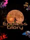 Endless Glory