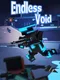 Endless Void