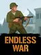 Endless War
