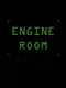 Engine Room