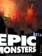 Epic Monsters