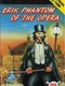 Erik: Phantom of the Opera