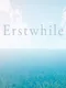 Erstwhile