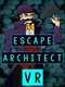 Escape Architect VR