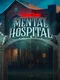 Escape from Mental Hospital
