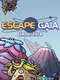 Escape Gaia: Departure