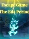 Escape Game The Edo Period