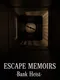 Escape Memoirs: Bank Heist