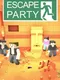 Escape Party