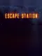 Escape Station