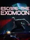 Escape the Exomoon