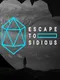 Escape to Sidious