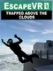 Escape!VR -Above the Clouds-