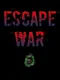 Escape War