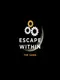 Escape Within